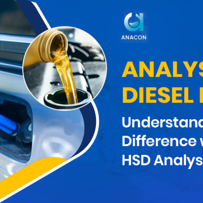 Analysis of Diesel Fuel: Understanding the Difference with LDO & HSD Analysis